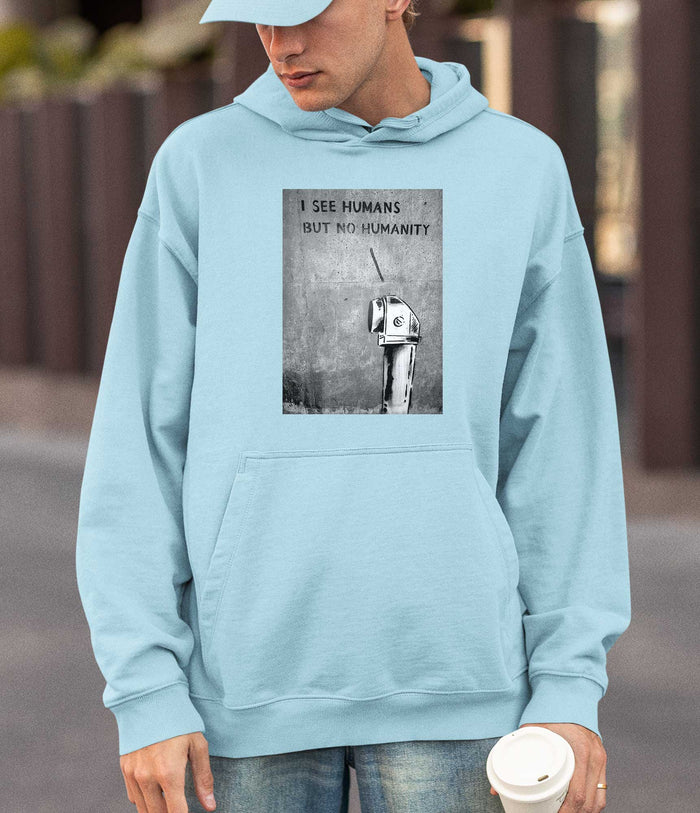 Banksy Hoodie - I See Humans but No Humanity Banksy-Apparel