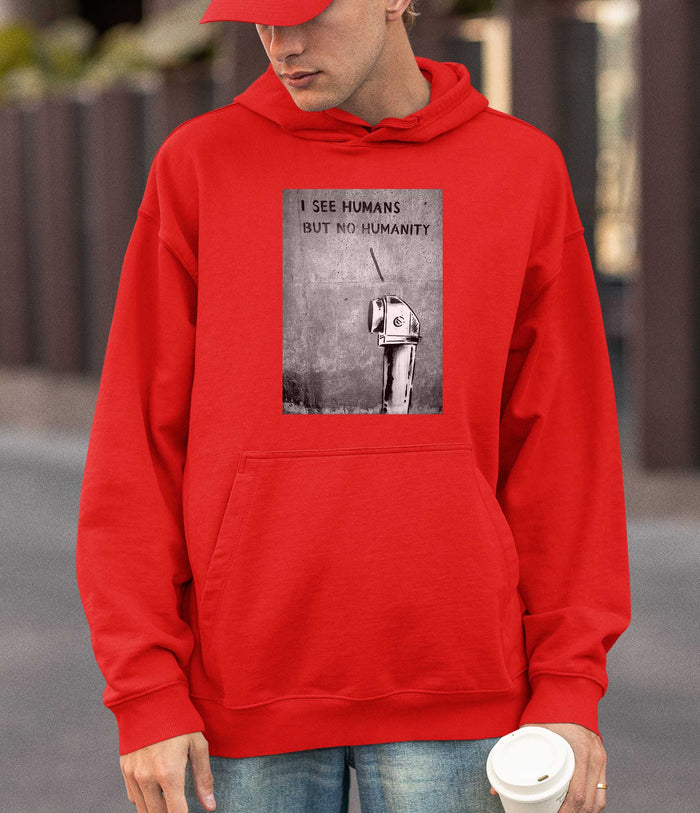 Banksy Hoodie - I See Humans but No Humanity Banksy-Apparel