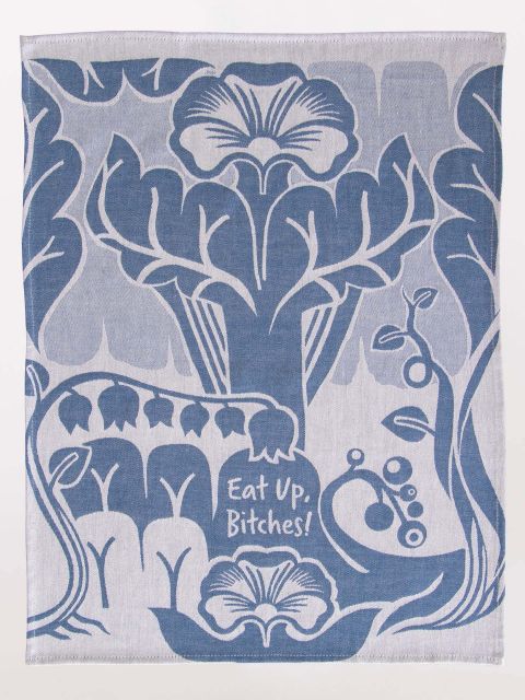 Eat Up Bitches Woven Dish Towels