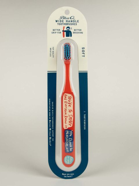 BlueQ "You Are So Smart And Everyone Knows It. You Should be President. Ball's In Your Court." Toothbrush BLUEQ