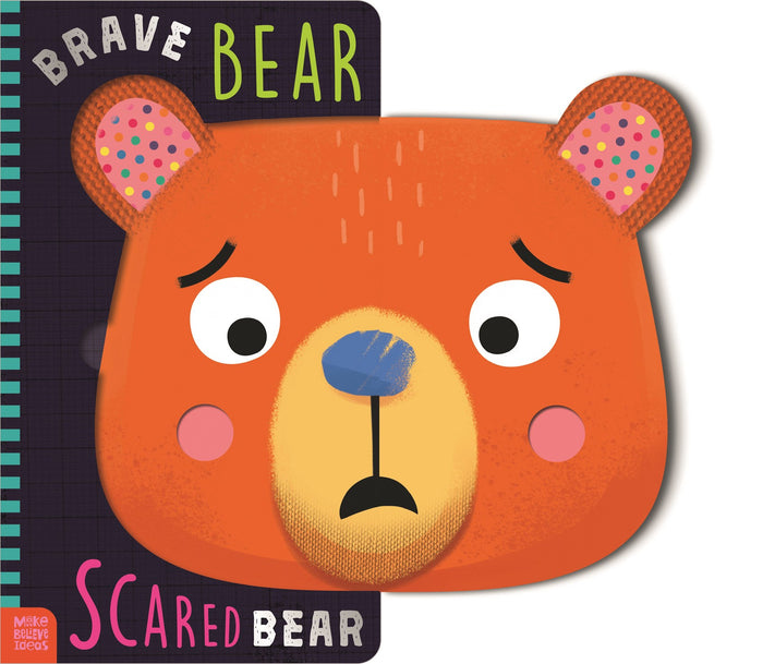 Brave Bear, Scared Bear