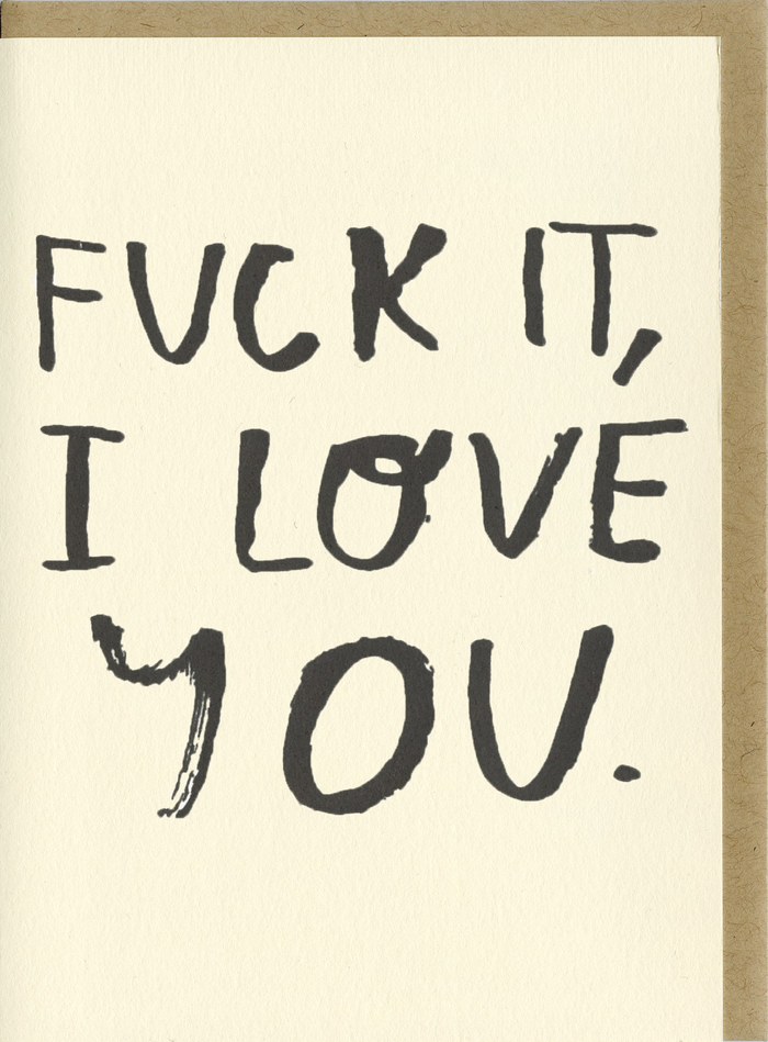 Fuck It
