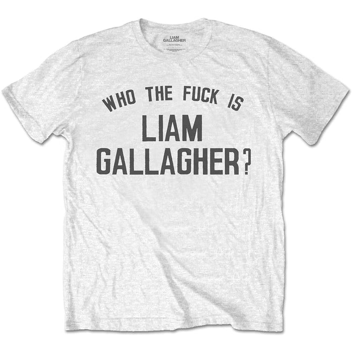 Liam Gallagher Unisex T-shirt , Who The Fuck... Rock Off
