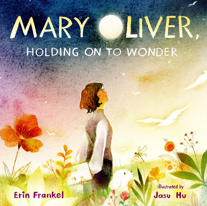 Mary Oliver Holding On To Wonder