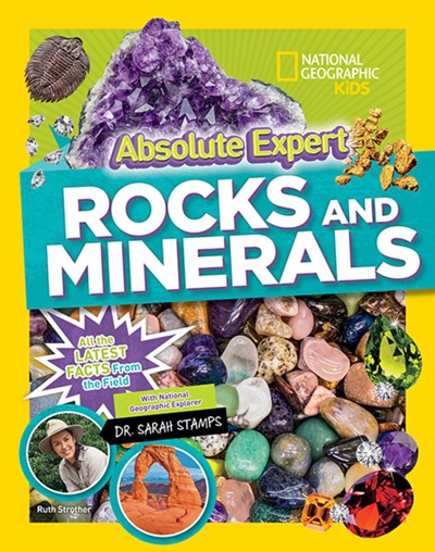 National Geographic: Absolute Expert: Rocks and Minerals