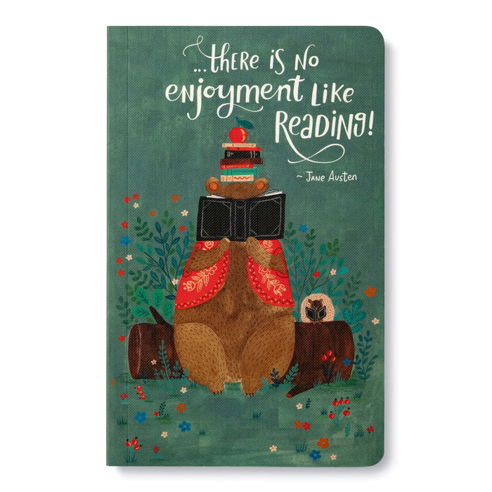 There is No Enjoyment Like Reading! Notebook